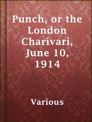 cover image of Punch, or the London Charivari, June 10, 1914